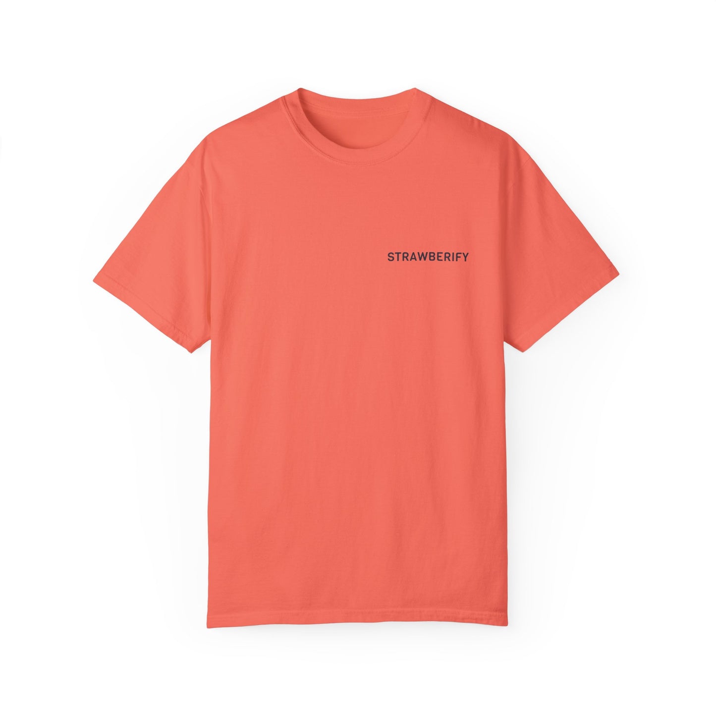 Unisex Garment-Dyed T-Shirt - STRAWBERIFY Graphic Tee for Casual Vibes