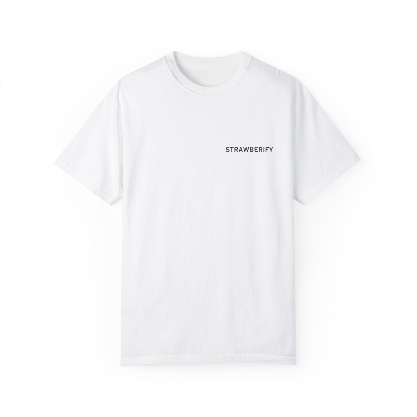 Unisex Garment-Dyed T-Shirt - STRAWBERIFY Graphic Tee for Casual Vibes