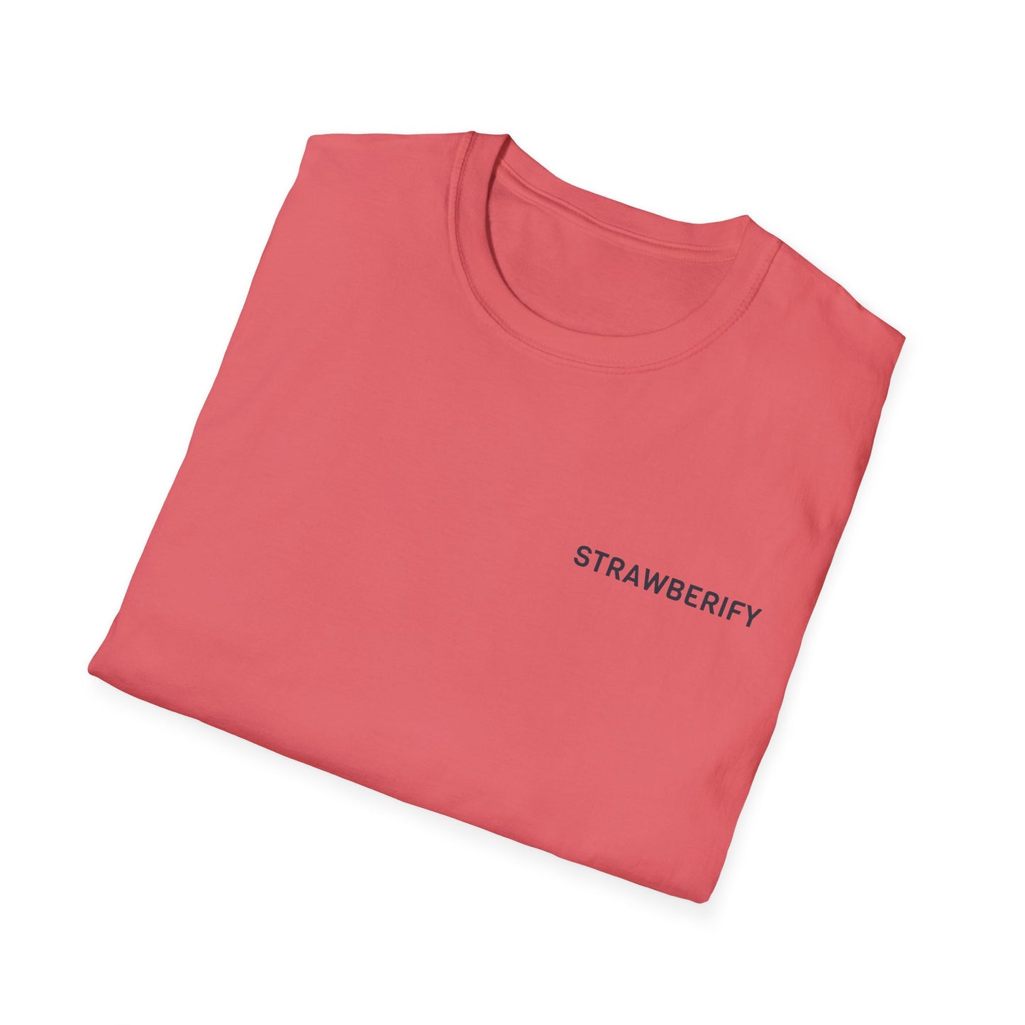 Strawberify Unisex Softstyle T-Shirt - Fun and Casual Apparel for Summer Vibes
