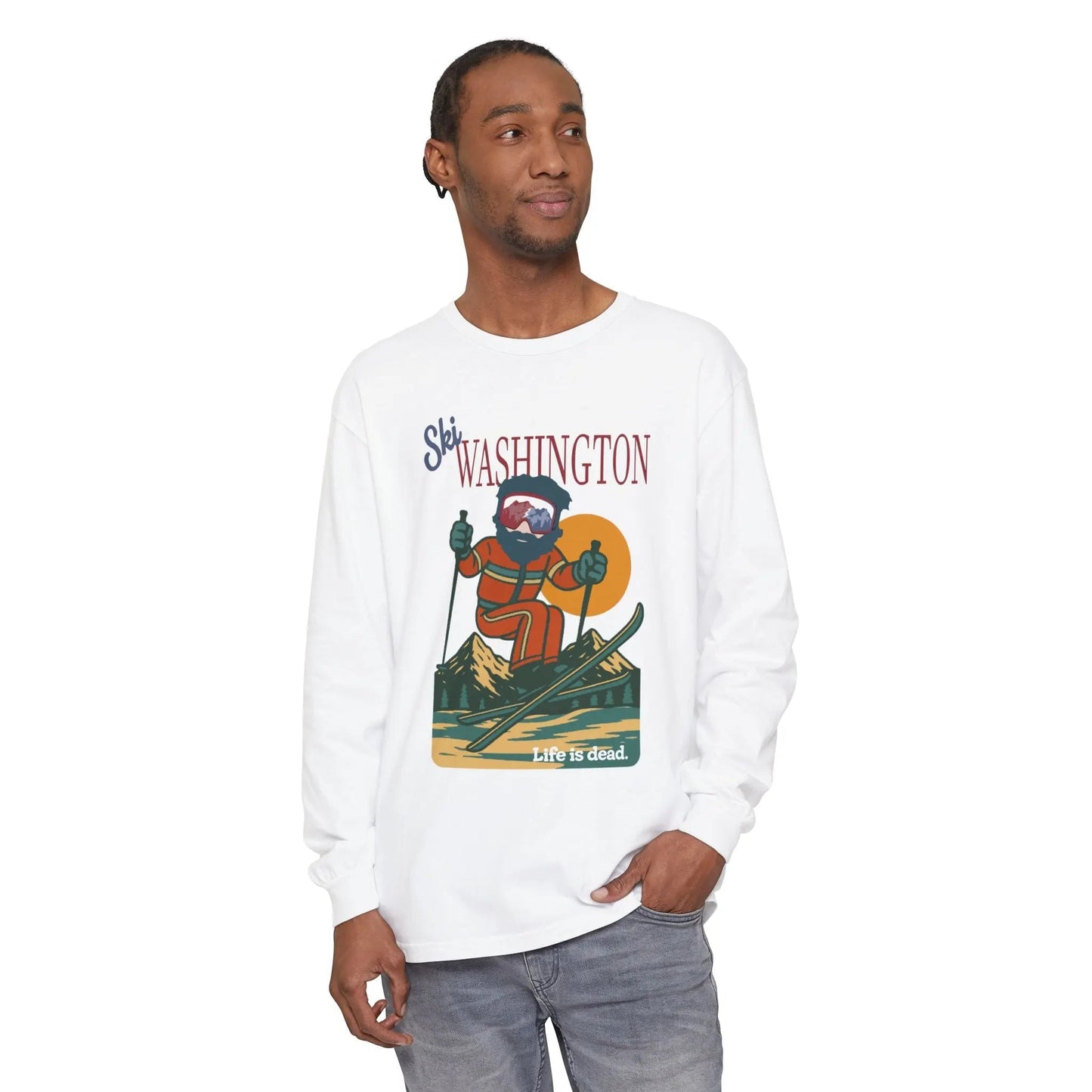 Ski Washington - Life is dead. Mountain Collection Garment-Dyed Long Sleeve T-Shirt