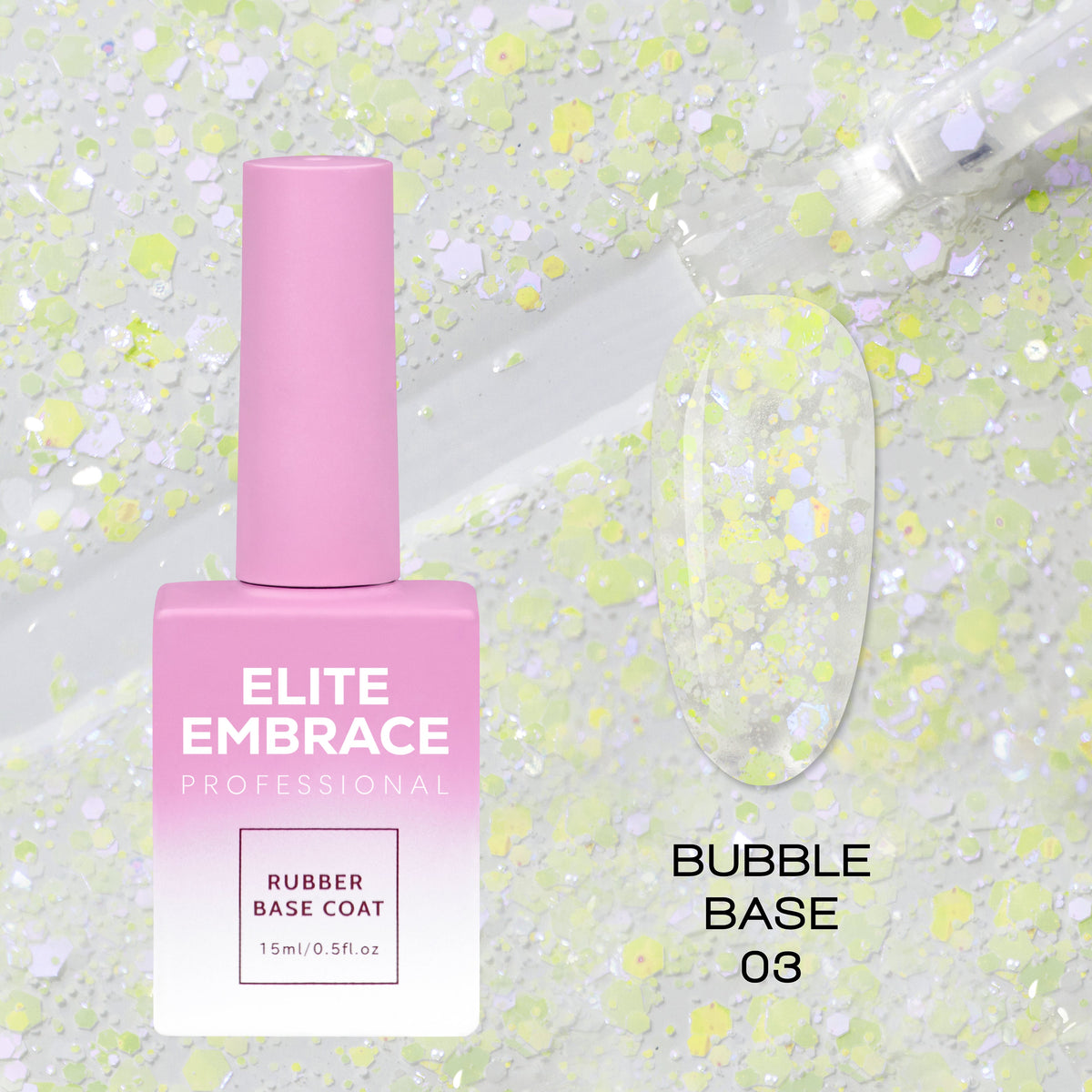 Bubble Base Professional Bubble Base 03 Gel Polish Base ELITE EMBRACE