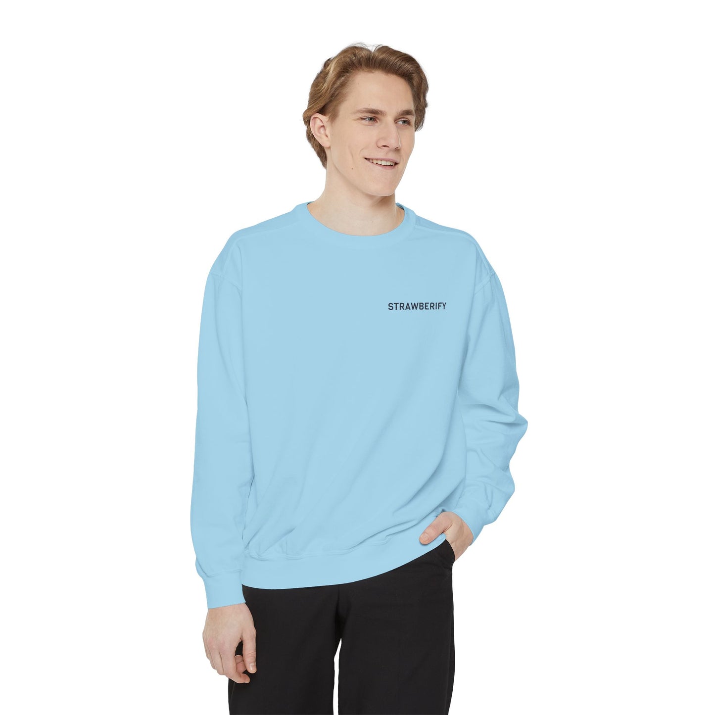 Unisex Garment-Dyed Sweatshirt - Chill Vibes with STRAWBERIFY Text