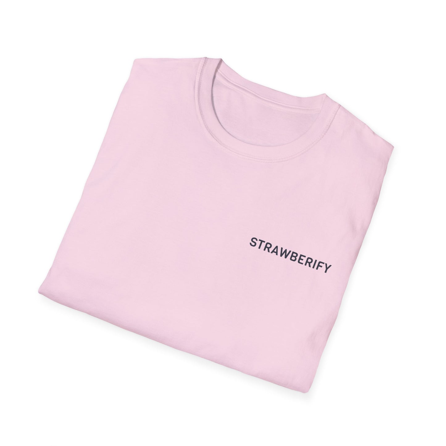 Strawberify Unisex Softstyle T-Shirt - Fun and Casual Apparel for Summer Vibes