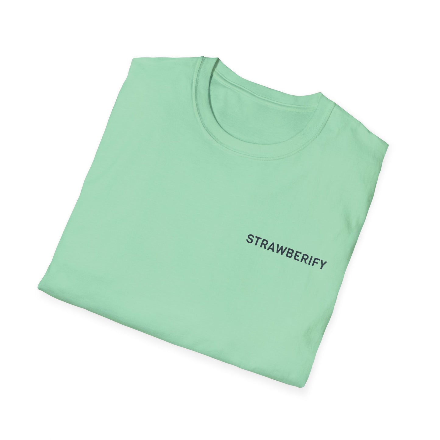 Strawberify Unisex Softstyle T-Shirt - Fun and Casual Apparel for Summer Vibes