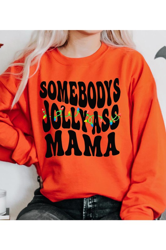 Unisex Fleece Sweatshirt with Jolly Ass Mama Print Somebobys