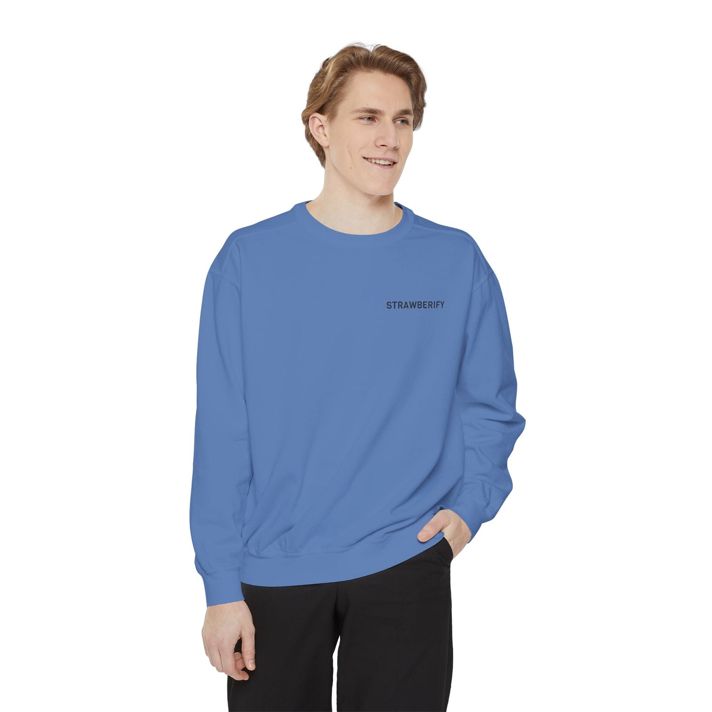 Unisex Garment-Dyed Sweatshirt - Chill Vibes with STRAWBERIFY Text