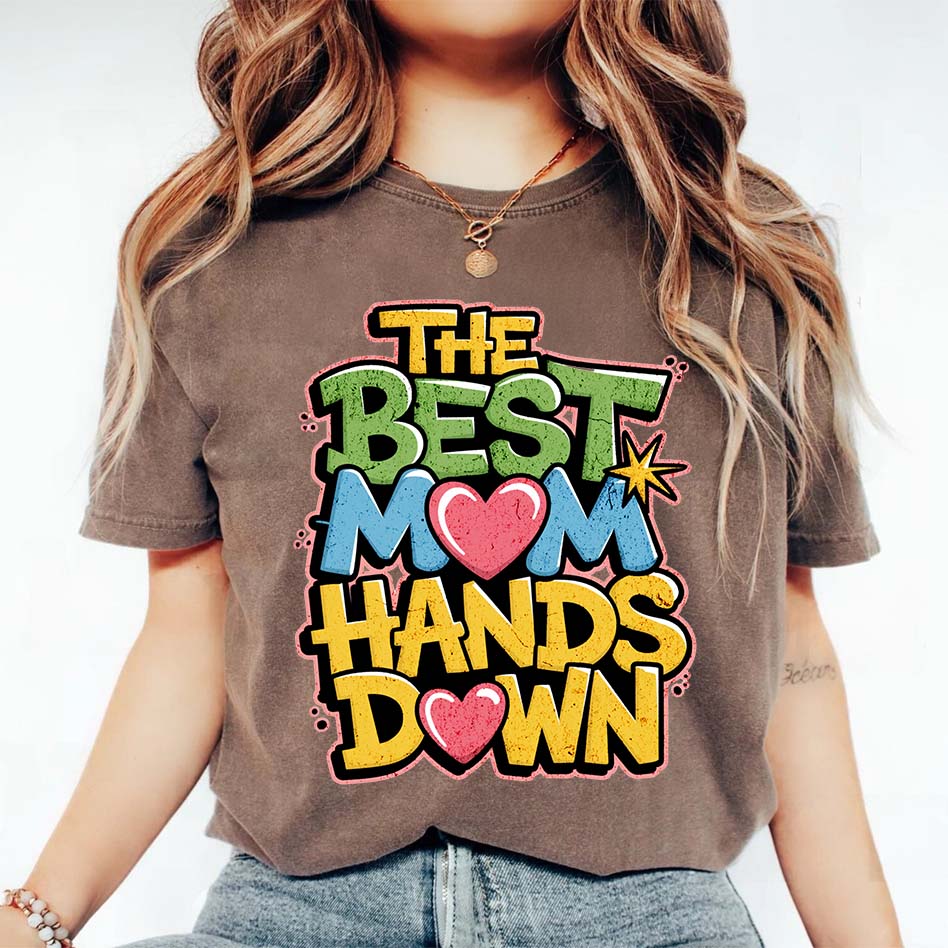 Best Mom Hands Down Shirts – Cute & Trendy Mother’s Day Gift Tees
