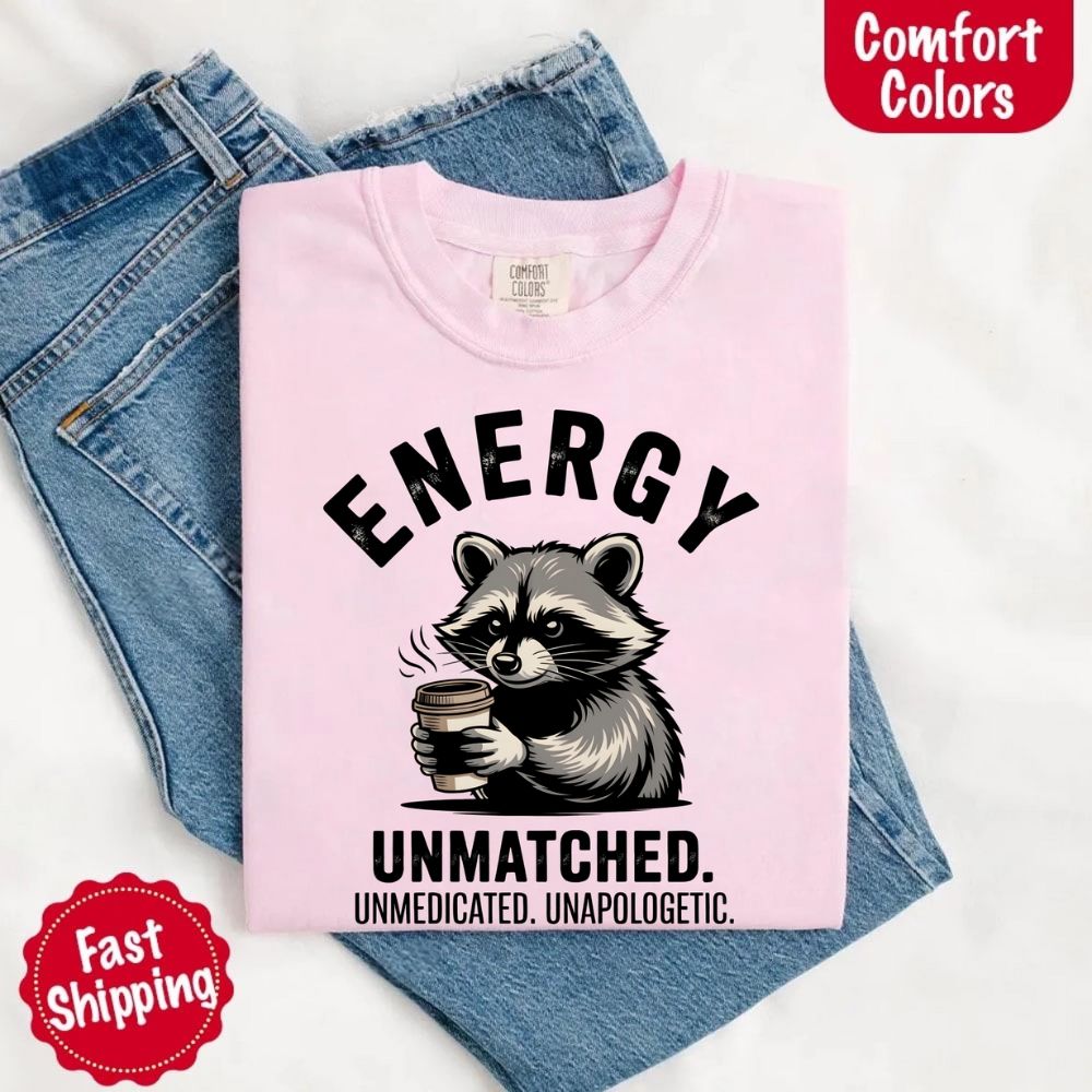 Comfort Colors Energy Unmatched Raccoon Coffee T-Shirt