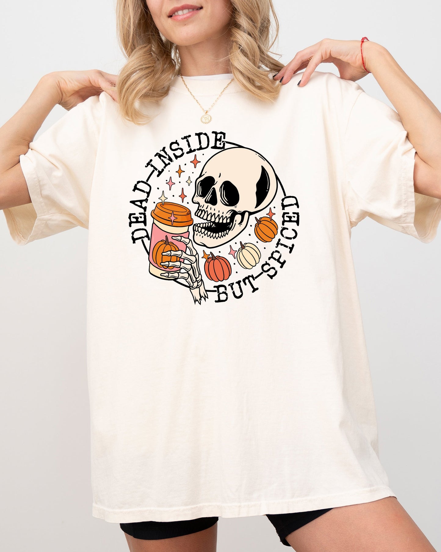 Dead Inside But Spiced Pumpkin Spice Latte Coffee Skeleton Halloween Shirt Comfort Colors T-Shirt