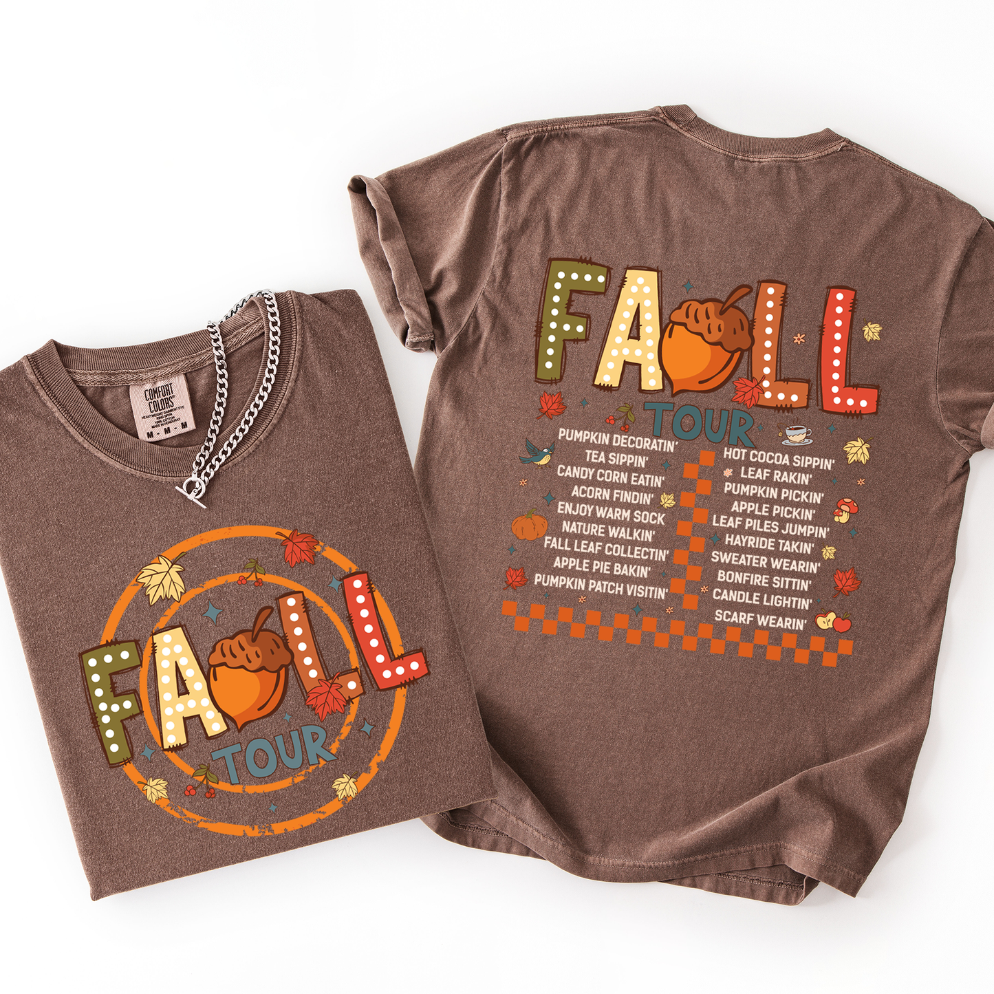 Fall Tour Comfort Colors T-Shirt Front and Back Refinery Number One