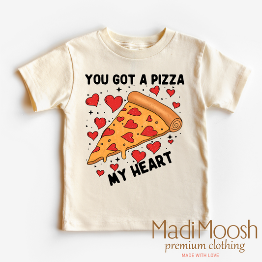 You Got A Pizza My Heart Valentine's Day Shirt - Valentine Tee