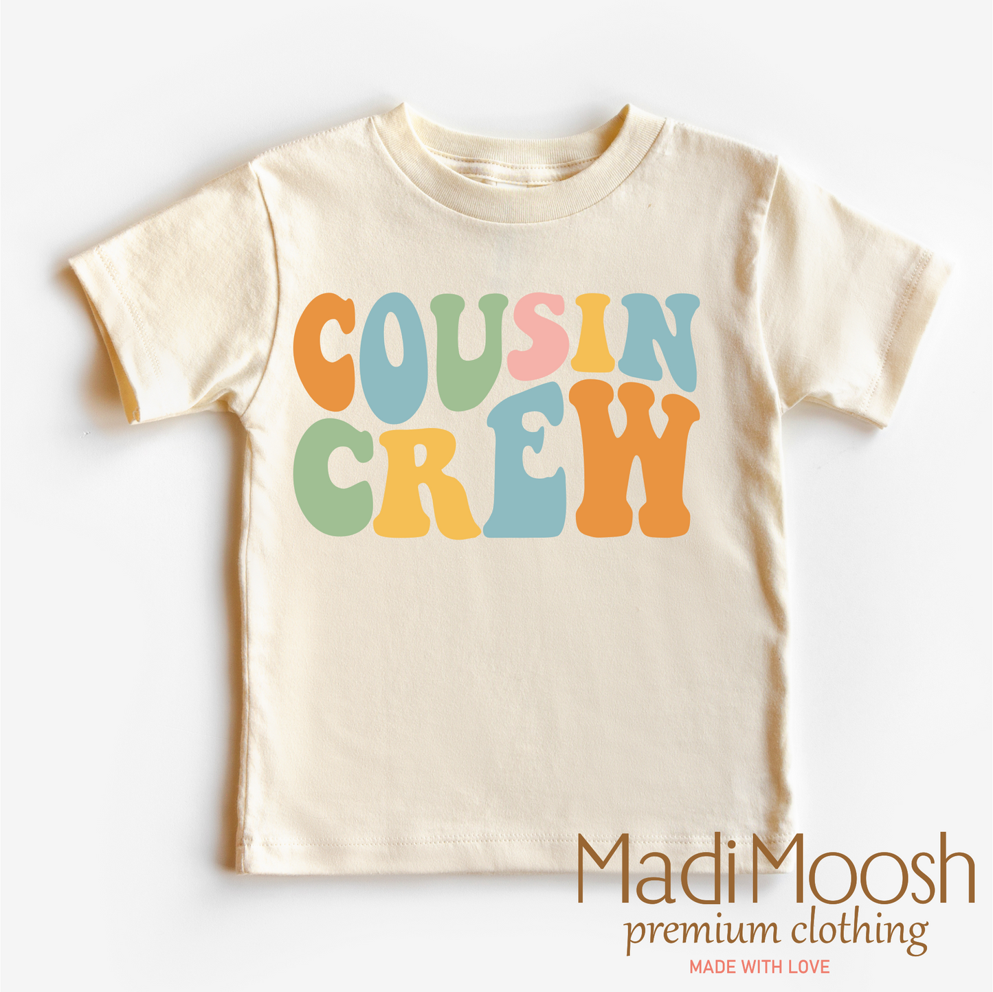 Cousin Crew 100% Cotton Shirt Bella Canvas