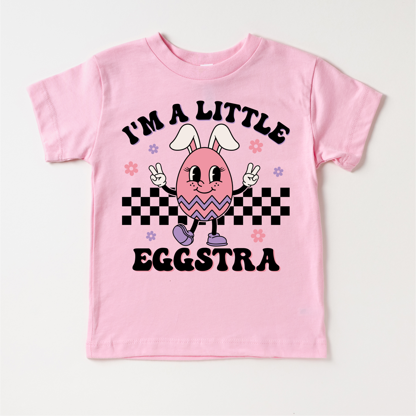 I'm A Little Eggstra Easter Shirt - Girls Easter Egg Tee