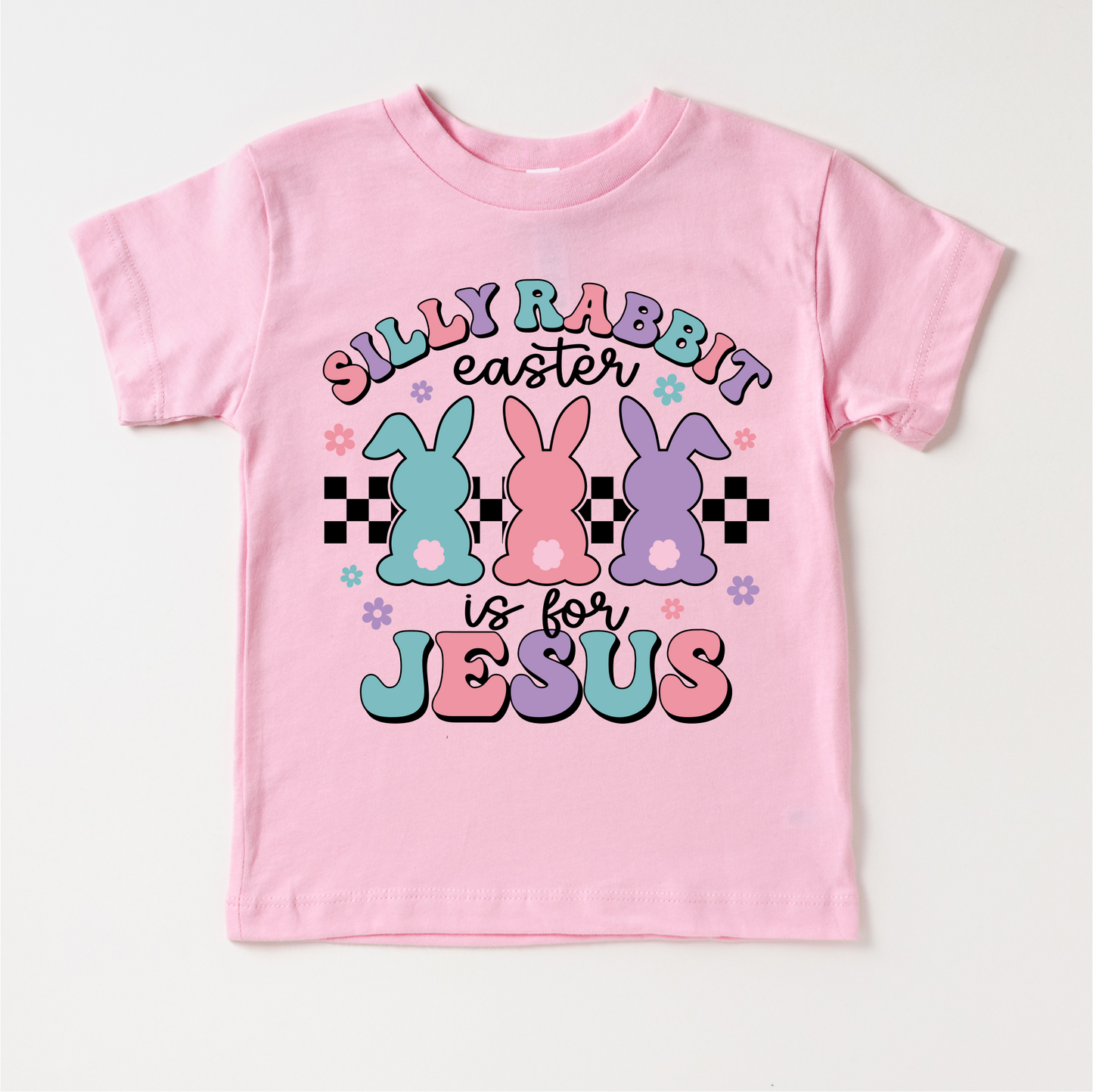 Silly Rabbit Easter Is For Jesus Shirt - Easter Tee