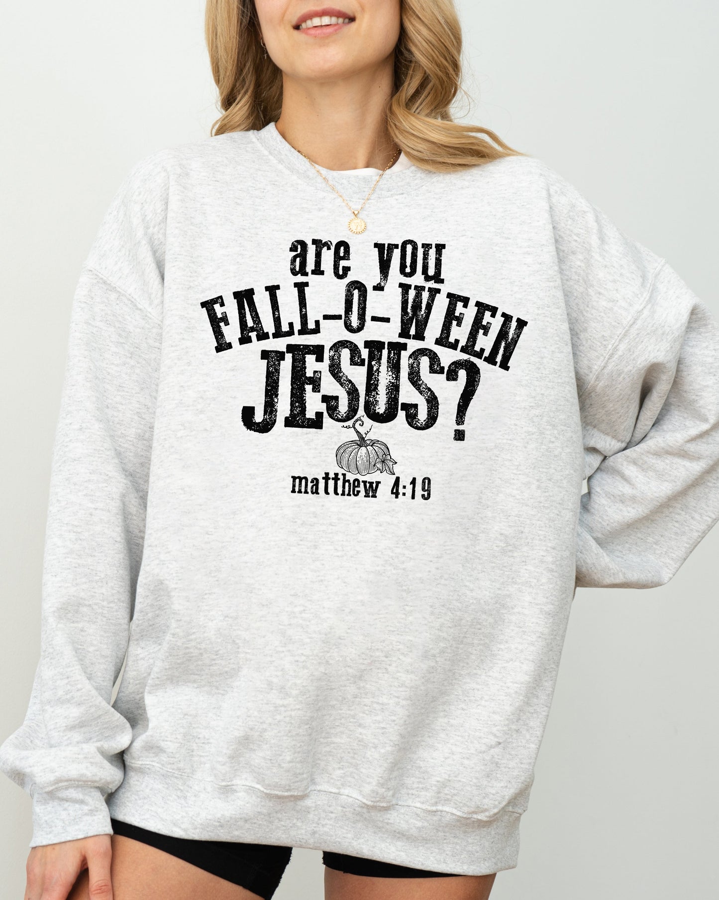 Halloween Costume Sweatshirt with Funny Spooky Design Are You Fall-O-Ween by Refinery No. 1