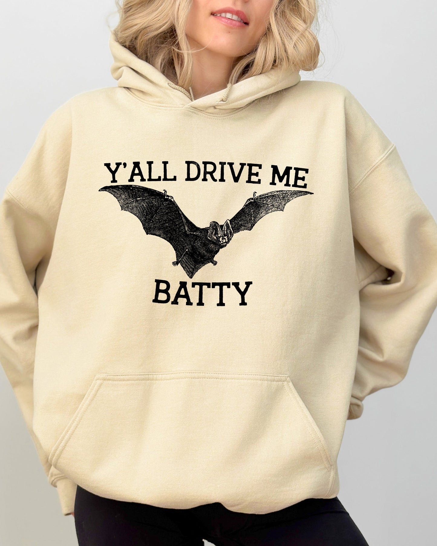 Y'All Drive Me Batty, Spooky, Bat, Ghost, Witch, Skull, Aesthetic, Meme, Halloween, Costume, Hoodie, Hooded Sweatshirt