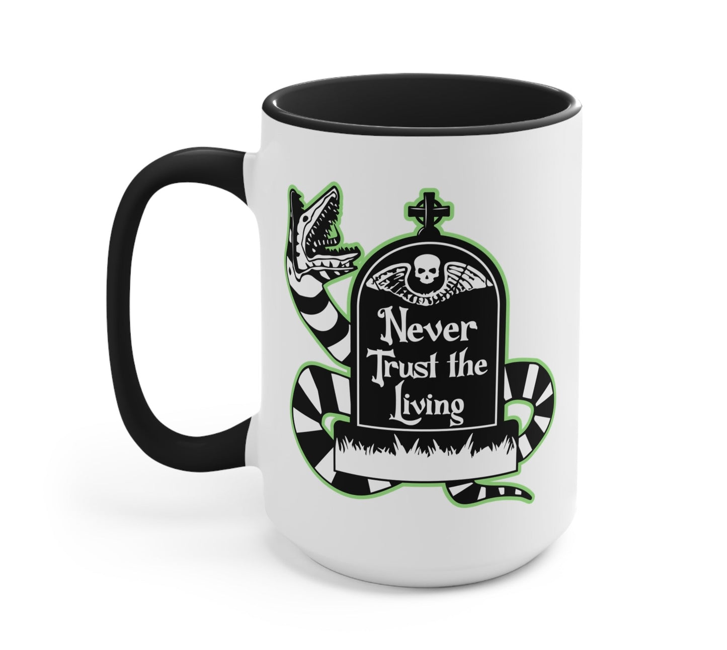 Never Trust The Living Deluxe White Ceramic Halloween Mug UntamedEgo LLC