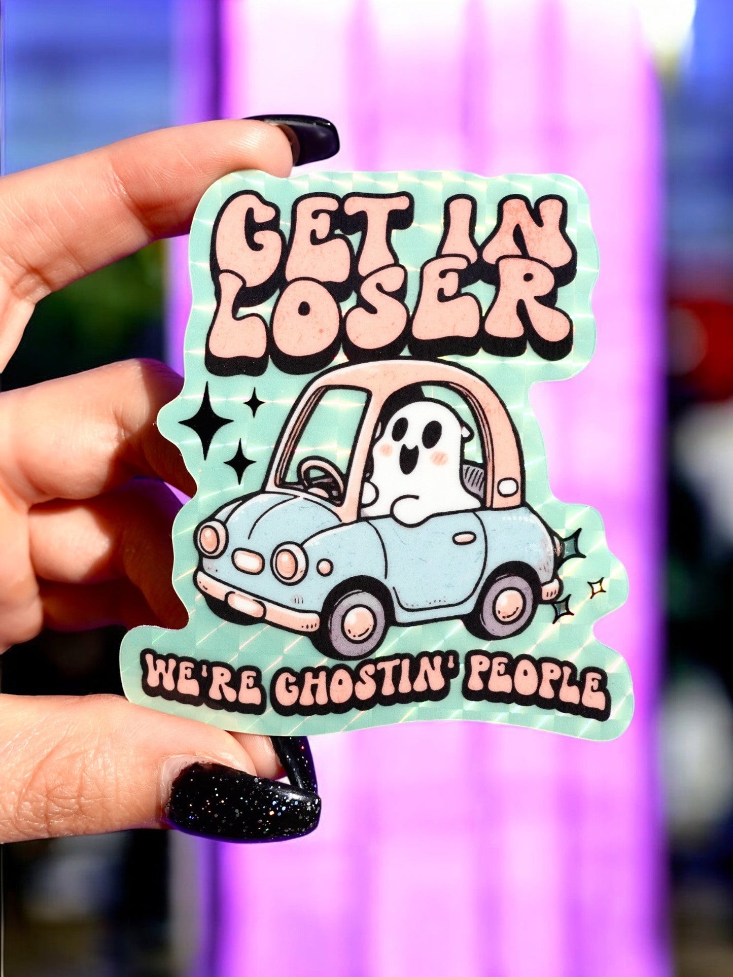 Get In Loser We're Ghosting People Halloween Sticker Durable Waterproof 3x3 Inches