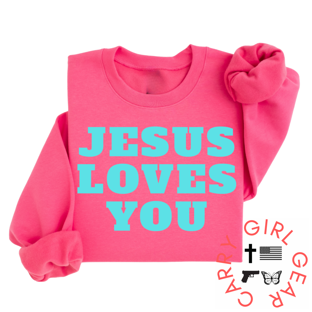 JESUS LOVES YOU SWEATSHIRT