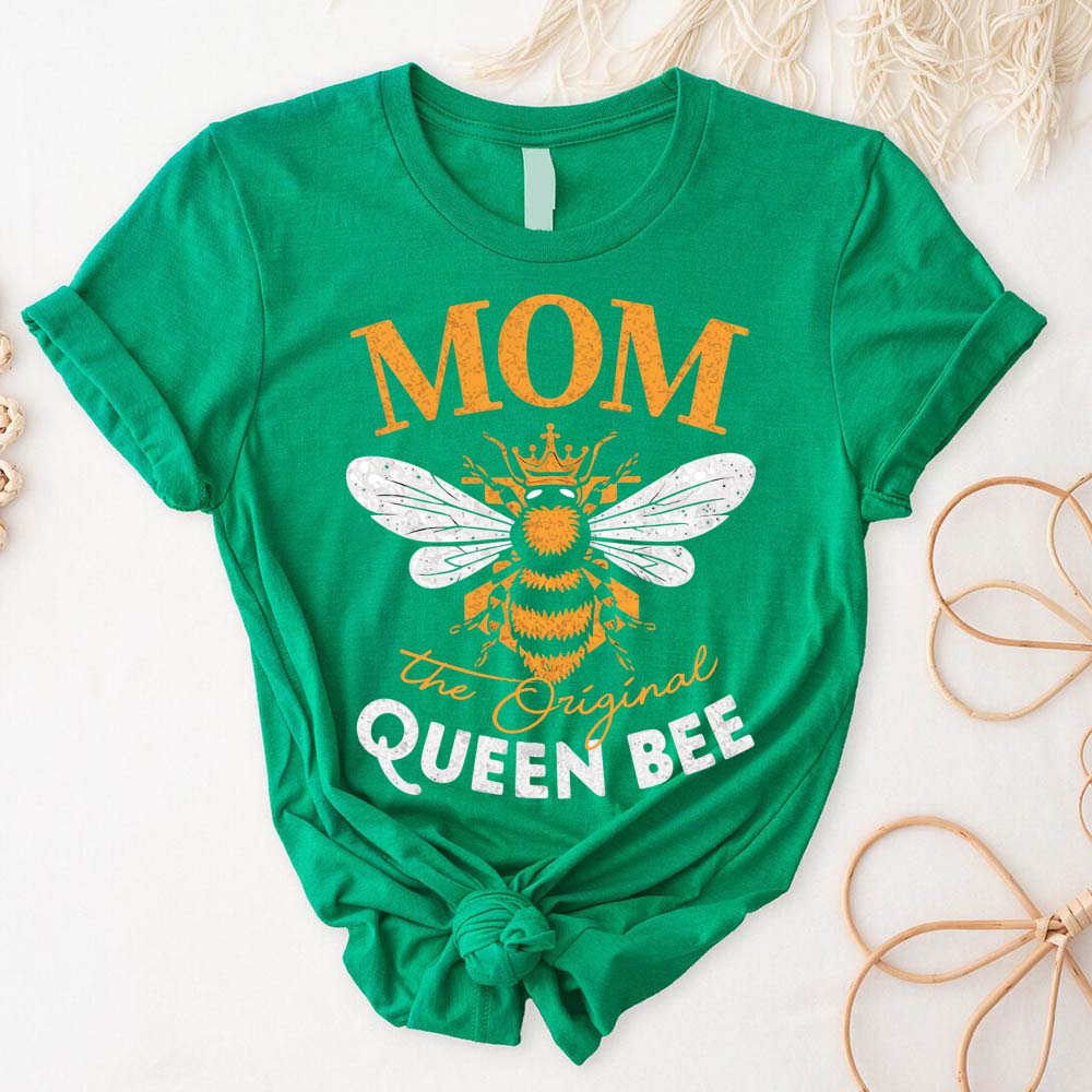 Mom, The Original Queen Bee Shirt β Stylish & Fun Mother's Day Tee