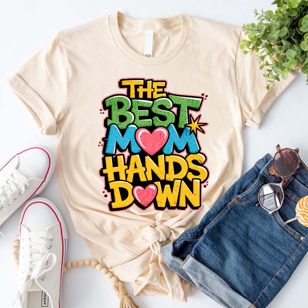 Best Mom Hands Down Shirts – Cute & Trendy Mother’s Day Gift Tees