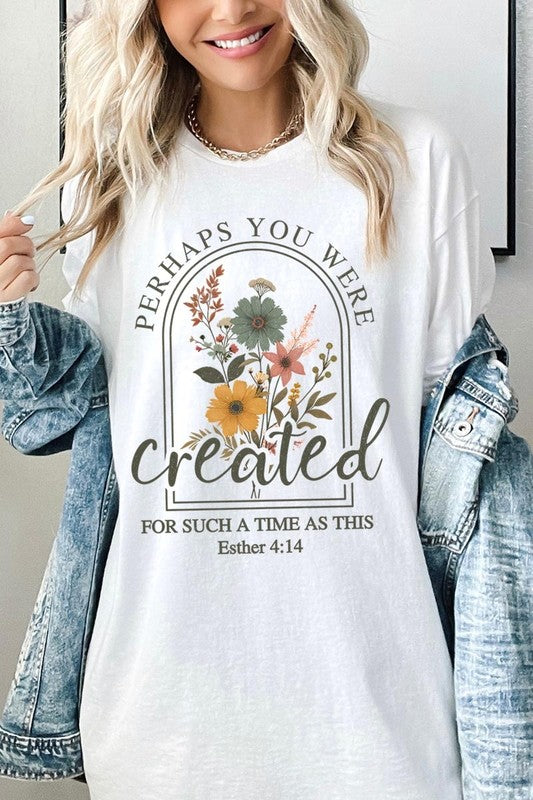 Perhaps You Were Created Plus Heavy Cotton Tee
