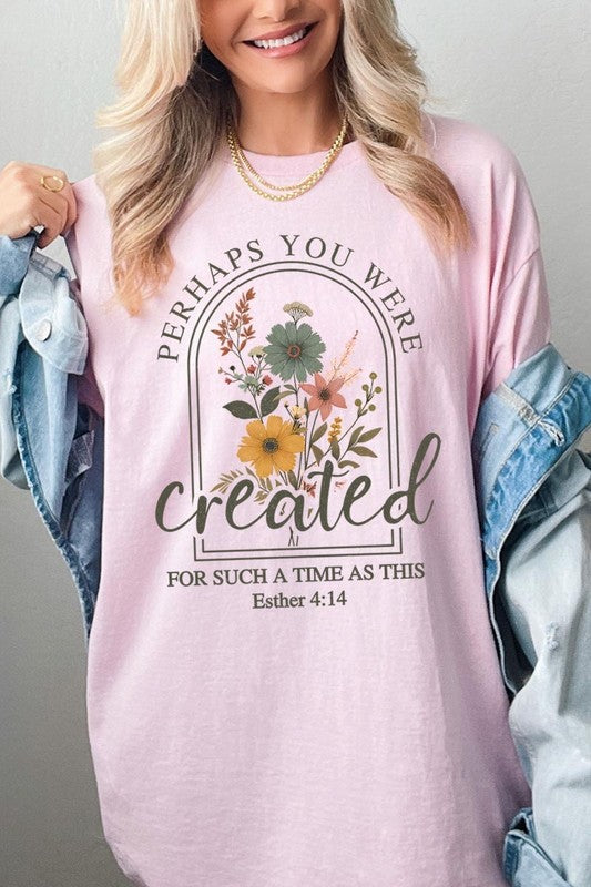 Perhaps You Were Created Plus Heavy Cotton Tee