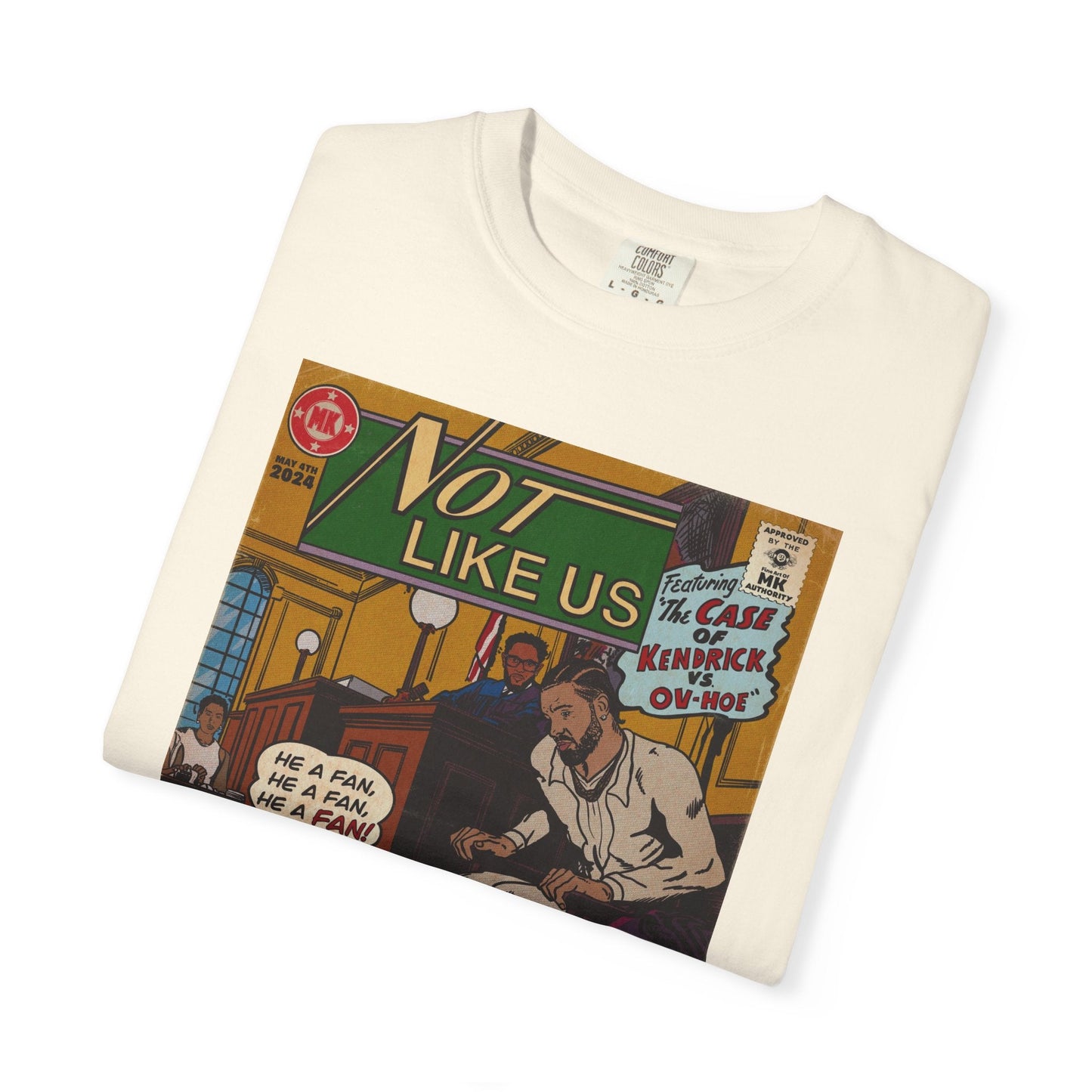 Not Like Us - Unisex Comfort Colors T-shirt