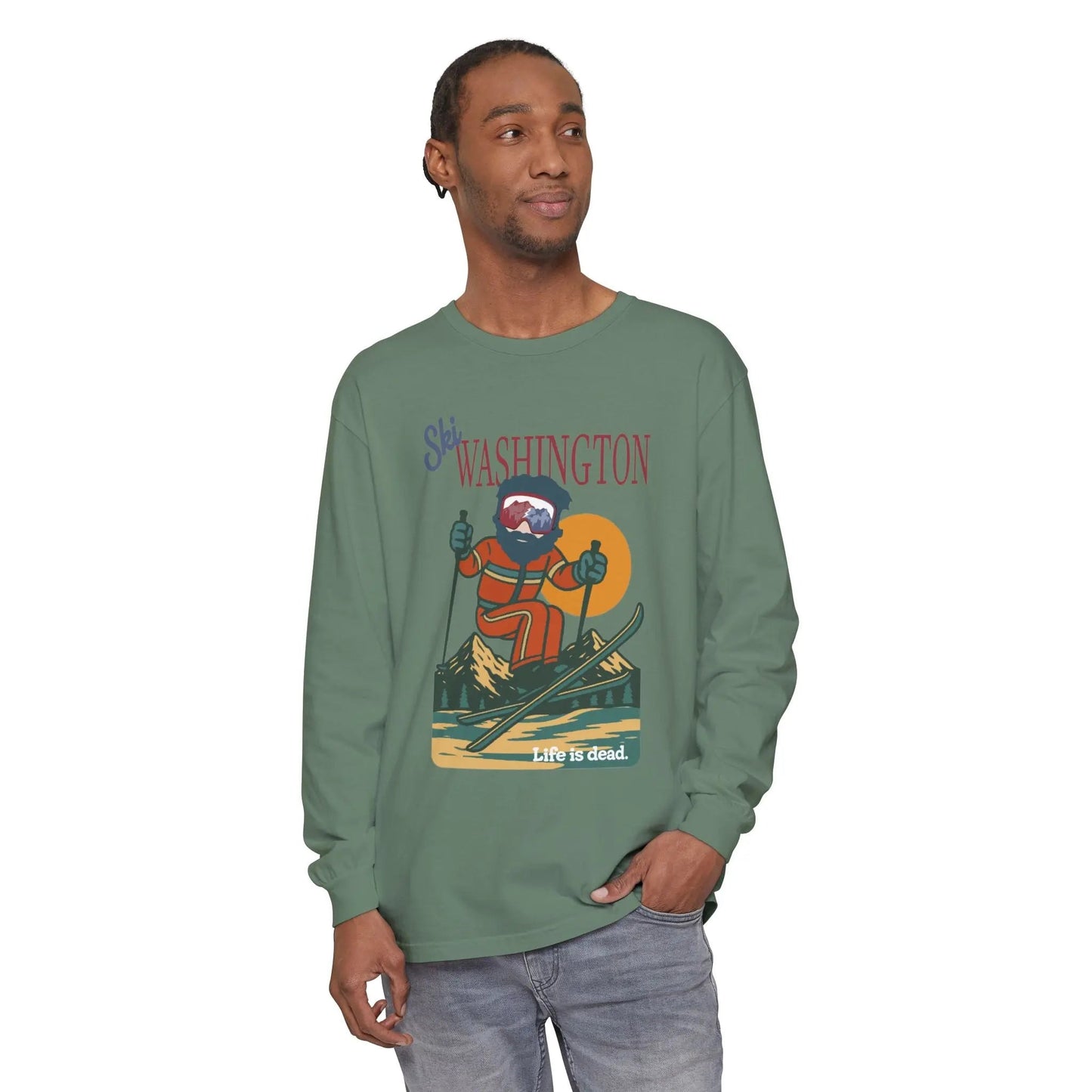 Ski Washington - Life is dead. Mountain Collection Garment-Dyed Long Sleeve T-Shirt
