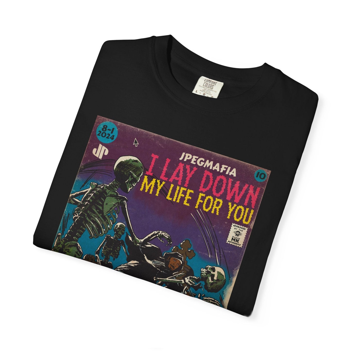 I Lay Down My Life For You Unisex Comfort Colors T-shirt