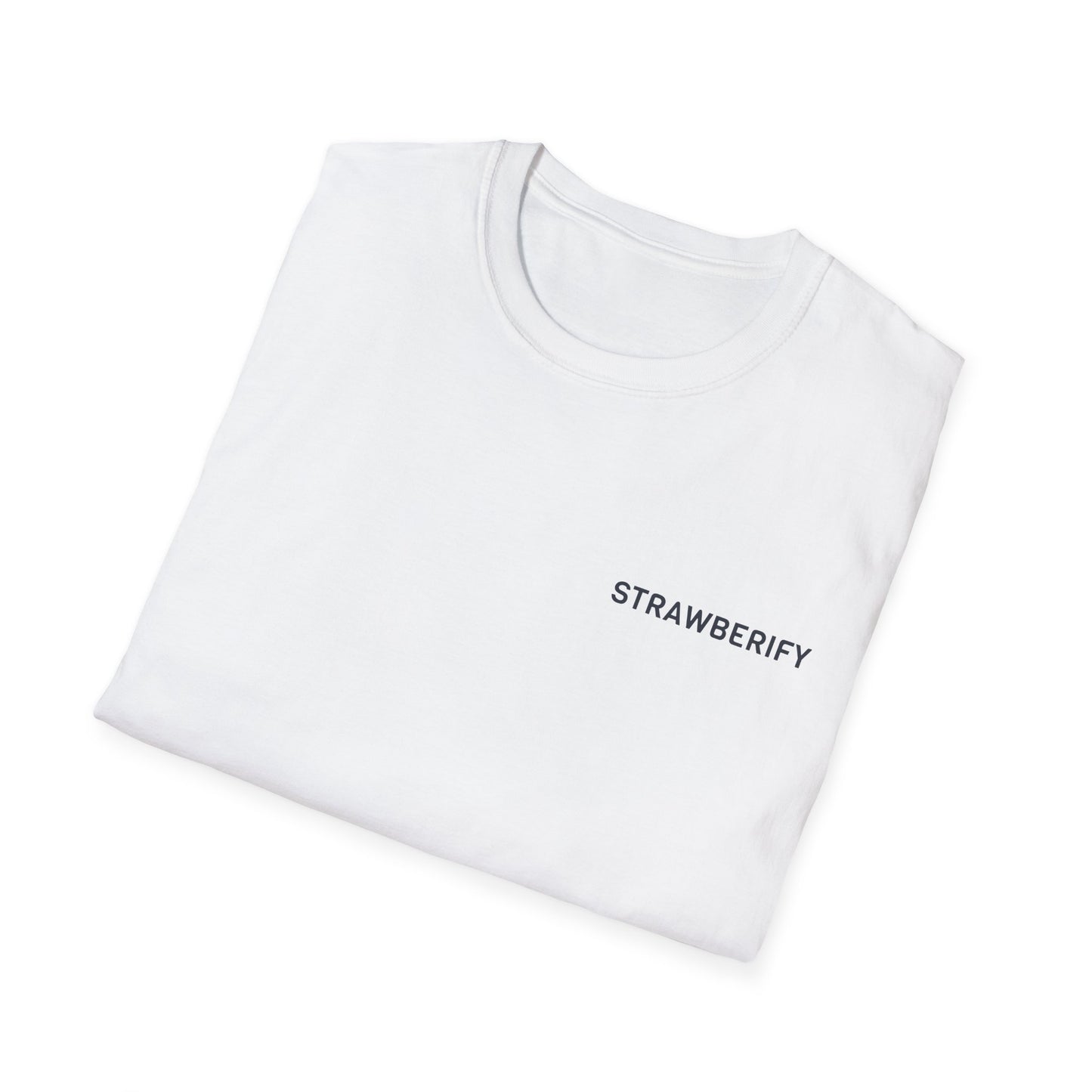 Strawberify Unisex Softstyle T-Shirt - Fun and Casual Apparel for Summer Vibes