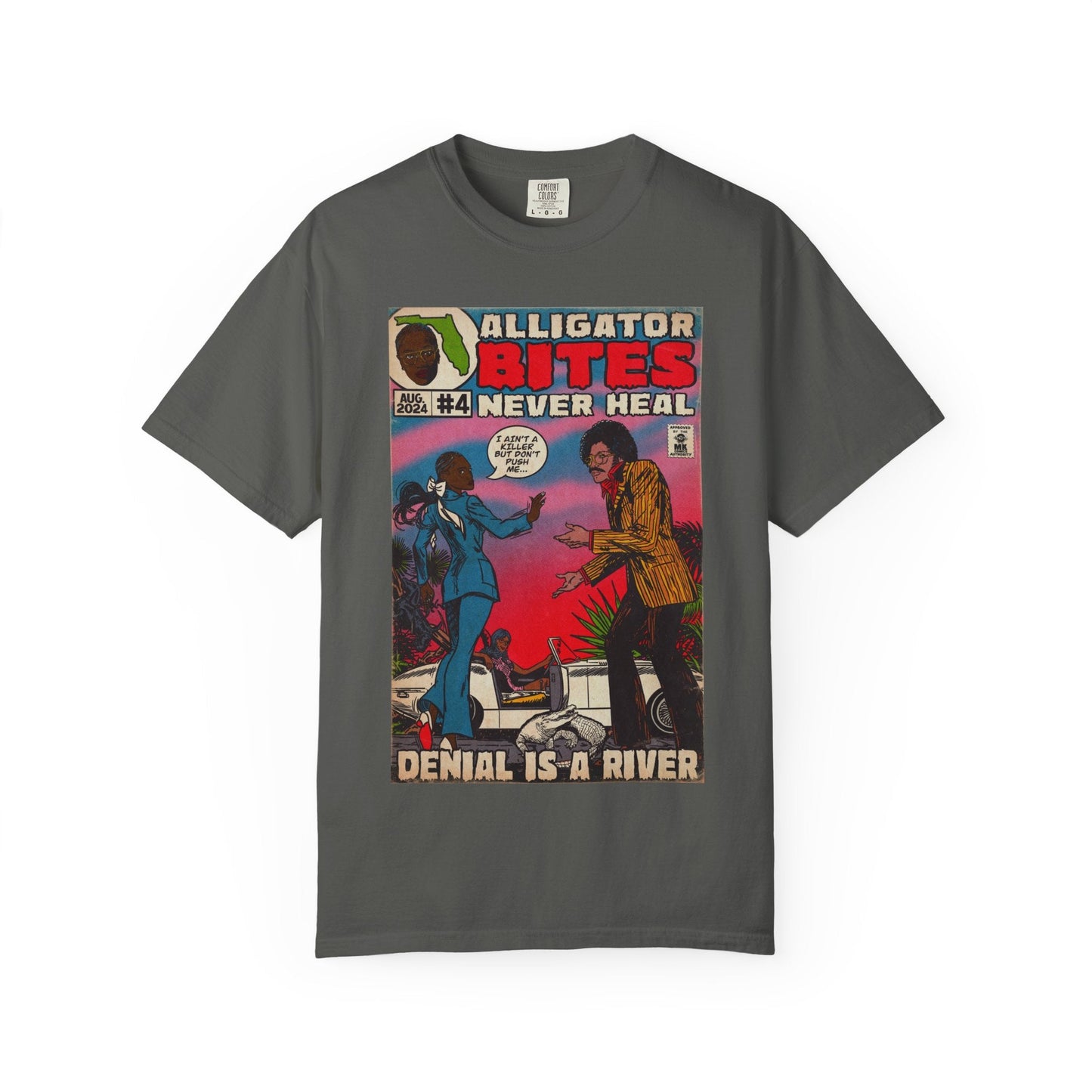 Denial is a River Alligator Bites Unisex Comfort Colors T-shirt