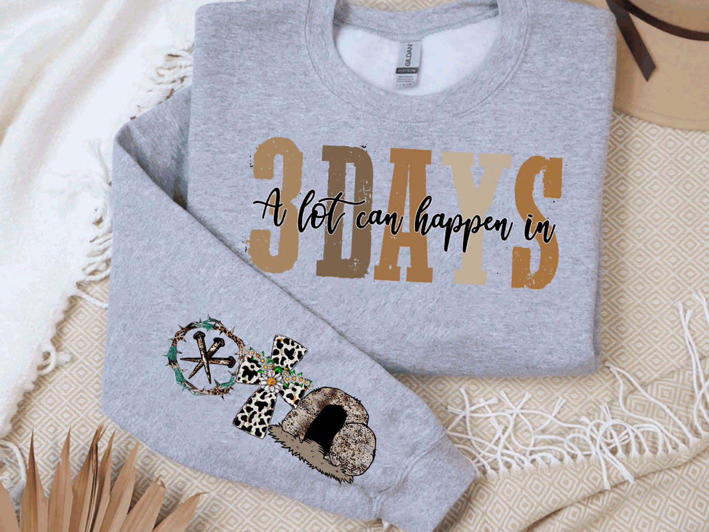 alot can happen in 3 days Easter Sweatshirt