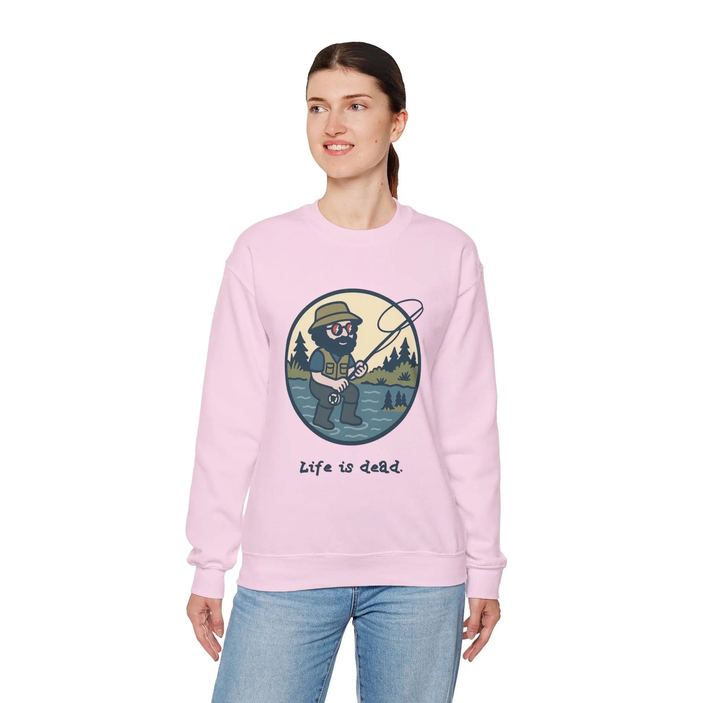 Life is dead Crewneck Sweatshirt Heavy Blend Fly Fishin' Jerry