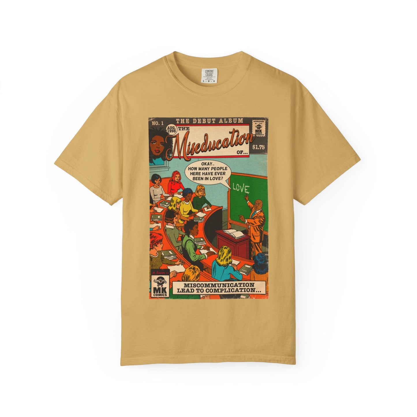 The Miseducation of… - Unisex Comfort Colors T-shirt