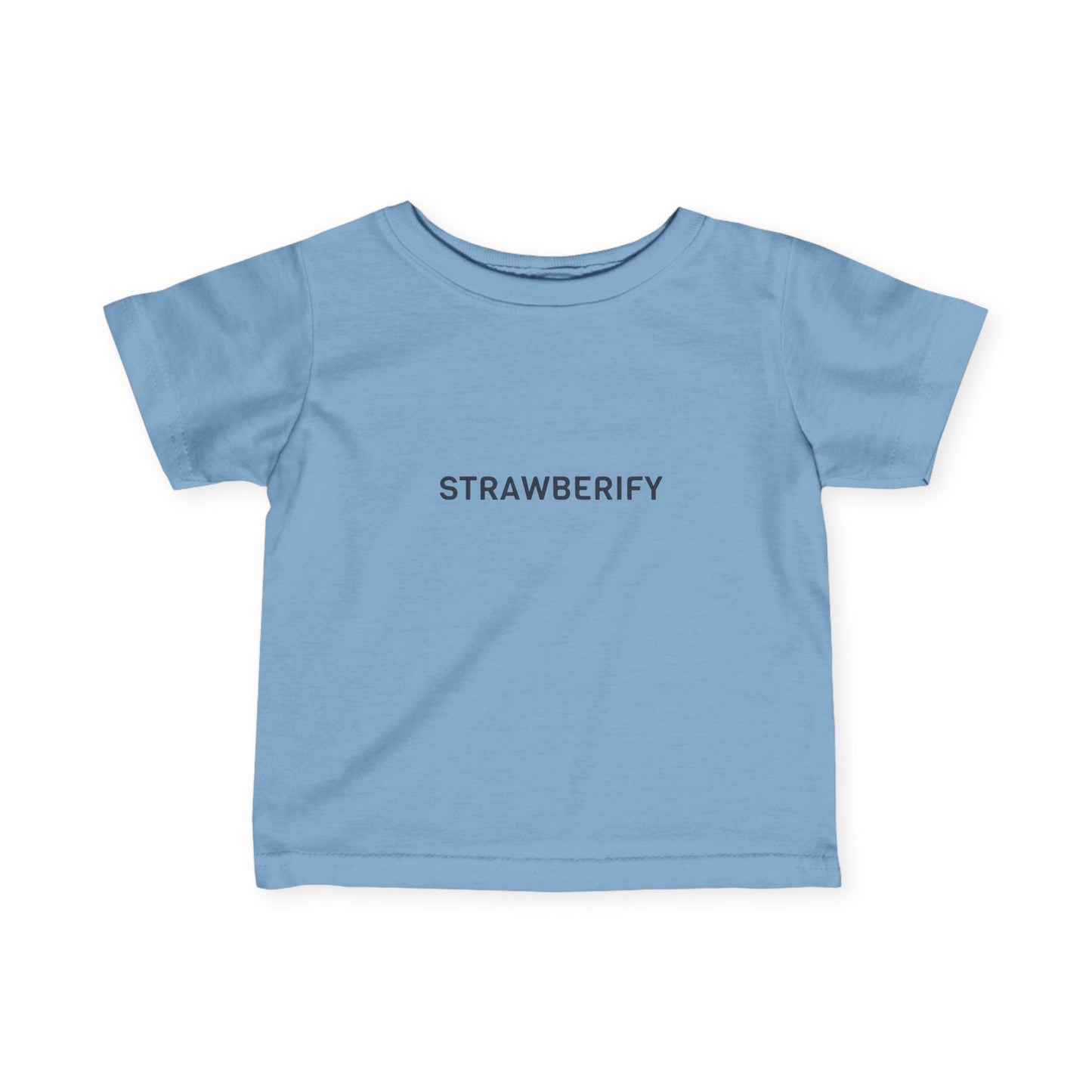 Cute Infant Tee Strawberify Baby T-Shirt
