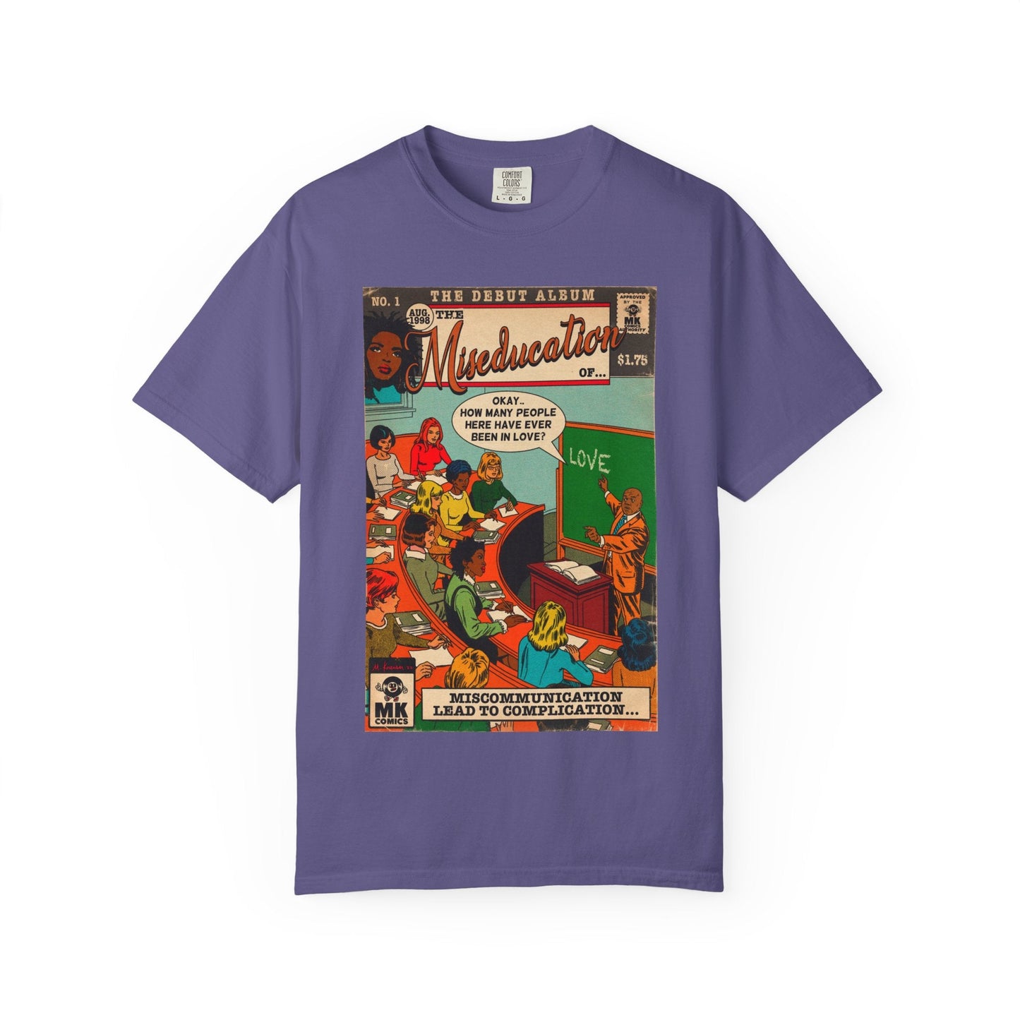 The Miseducation of… - Unisex Comfort Colors T-shirt