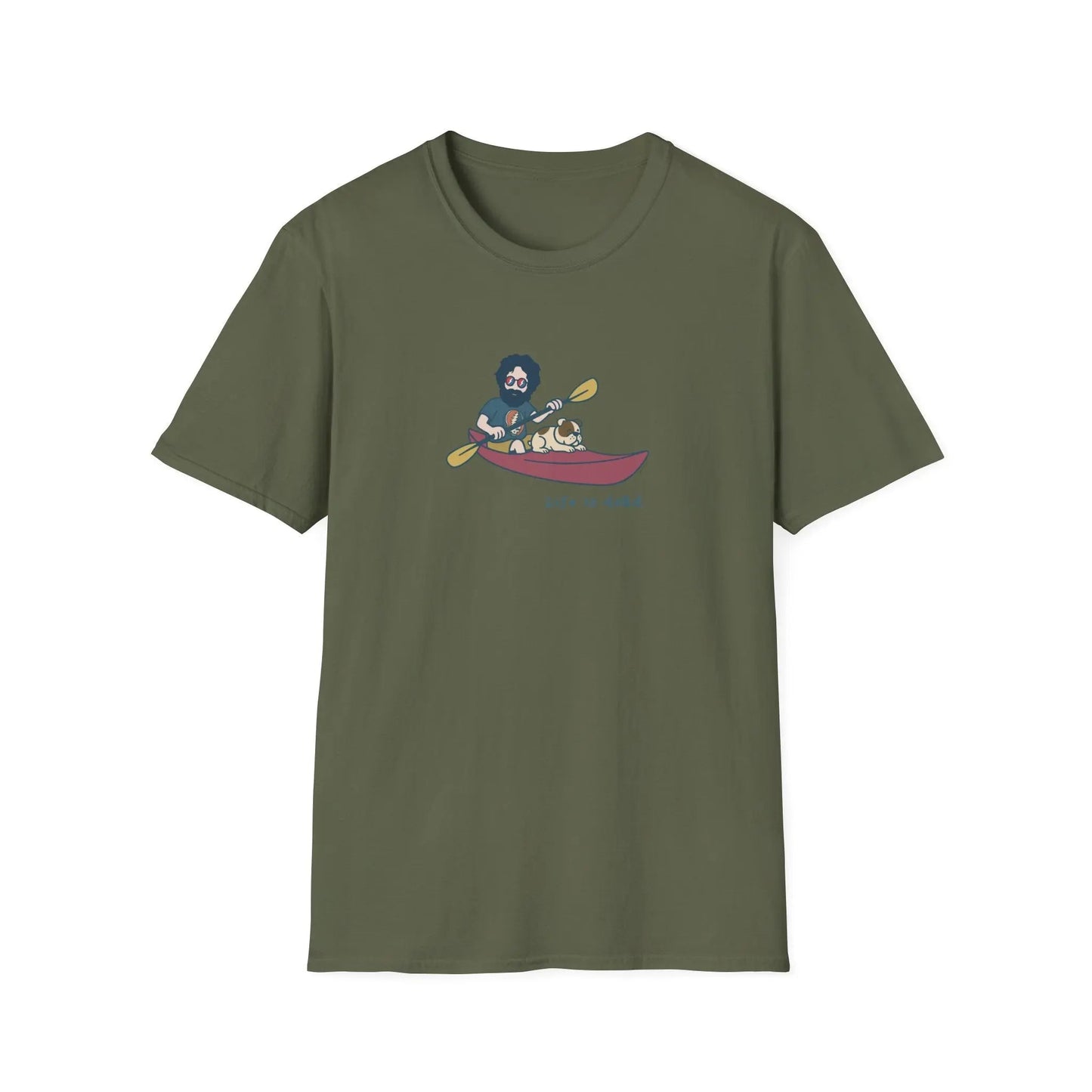 Life is dead Grateful Dead T-Shirt Kayakin' Jerry