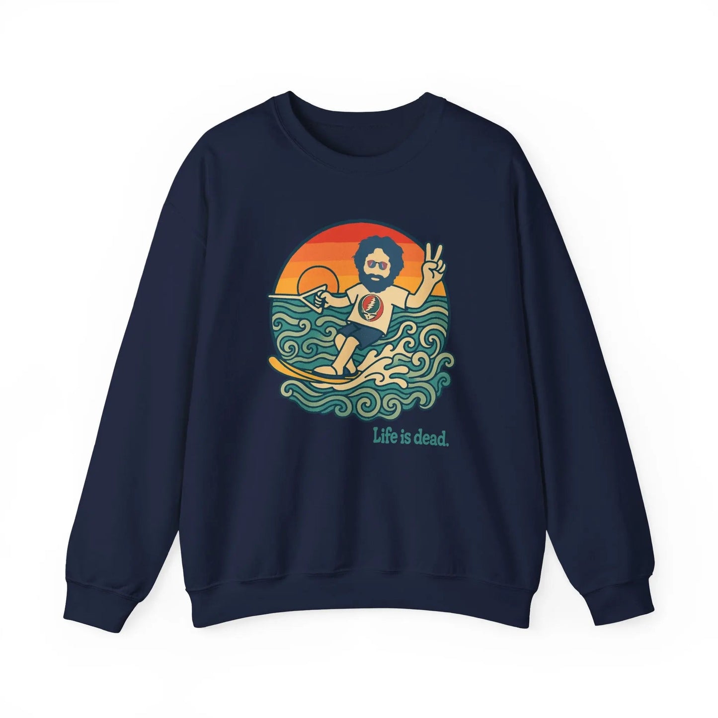 Life is Dead Crewneck Sweatshirt Heavy Blend Waterskiin' Jerry
