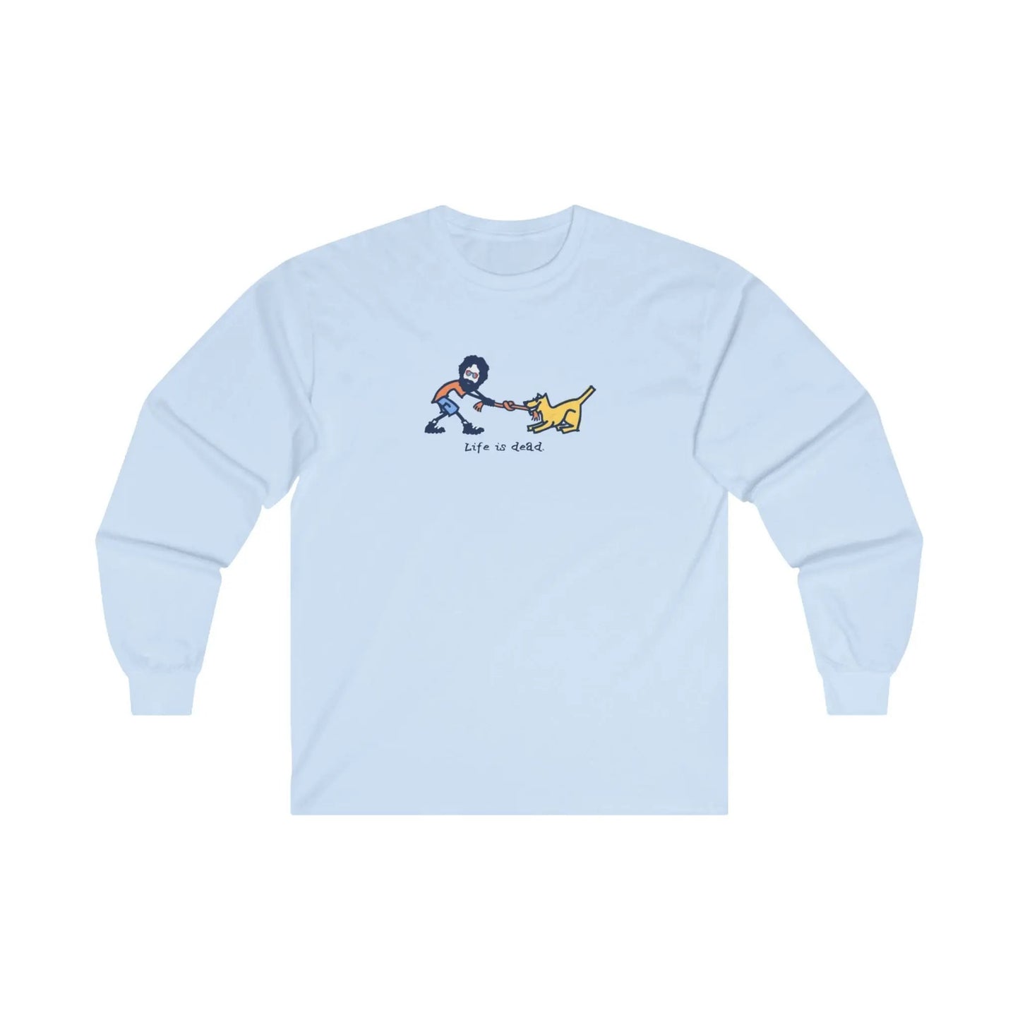 Grateful Dead Ultra-Cotton Long Sleeve Tee Life is dead. Jerry and His Best Friend