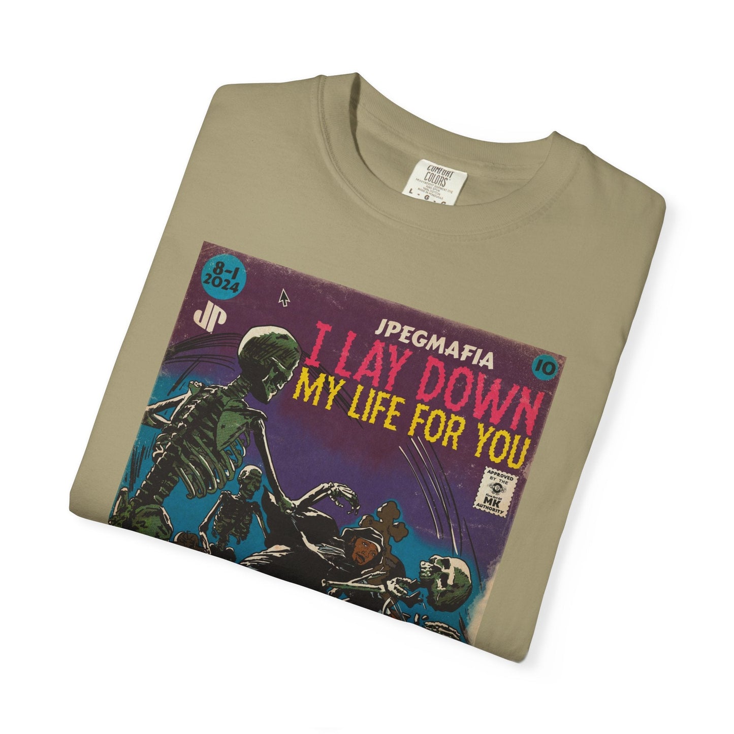 I Lay Down My Life For You Unisex Comfort Colors T-shirt