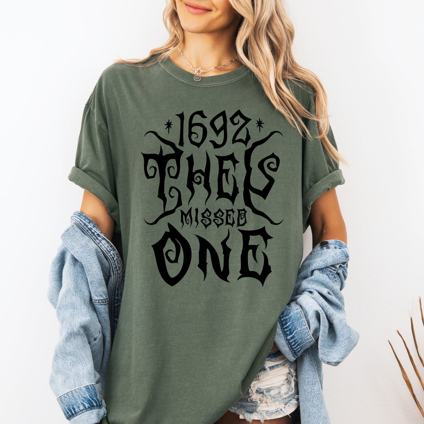 1692, They Missed One, Salem, Spooky, Halloween, Witch, Comfort Colors T-Shirt