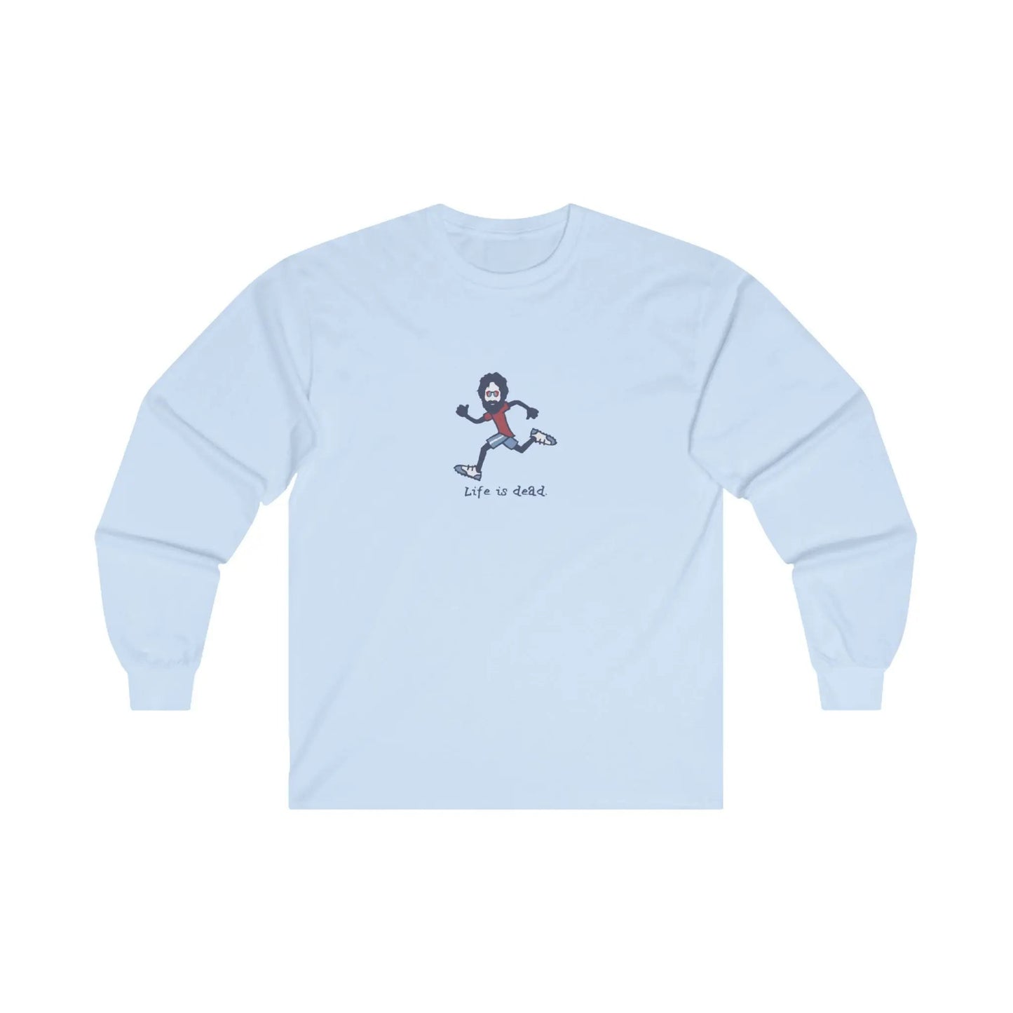 Grateful Dead Ultra-Cotton Long Sleeve Tee Life is dead. Runner Jerry