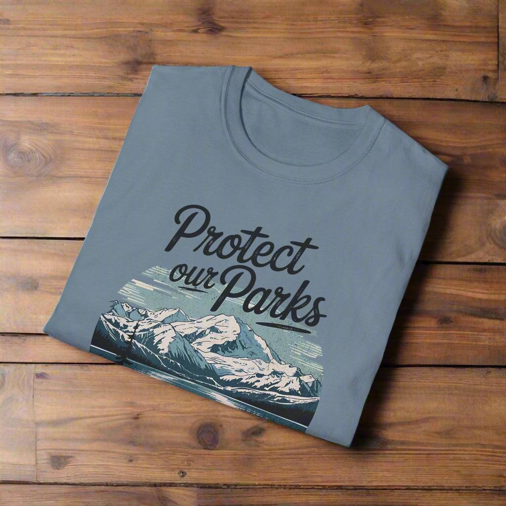 Protect Our Parks Denali National Park Unisex Fit Soft T-Shirt