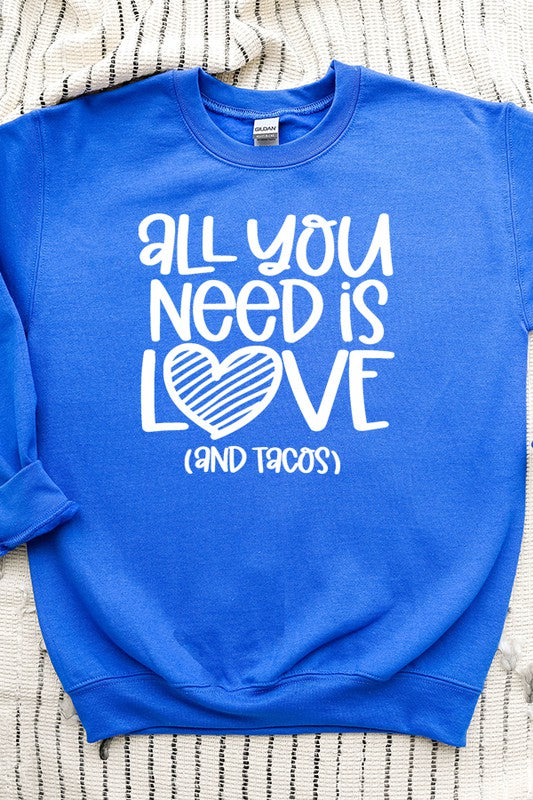 All Need Love Tacos Valentines Day Sweatshirt Gildan