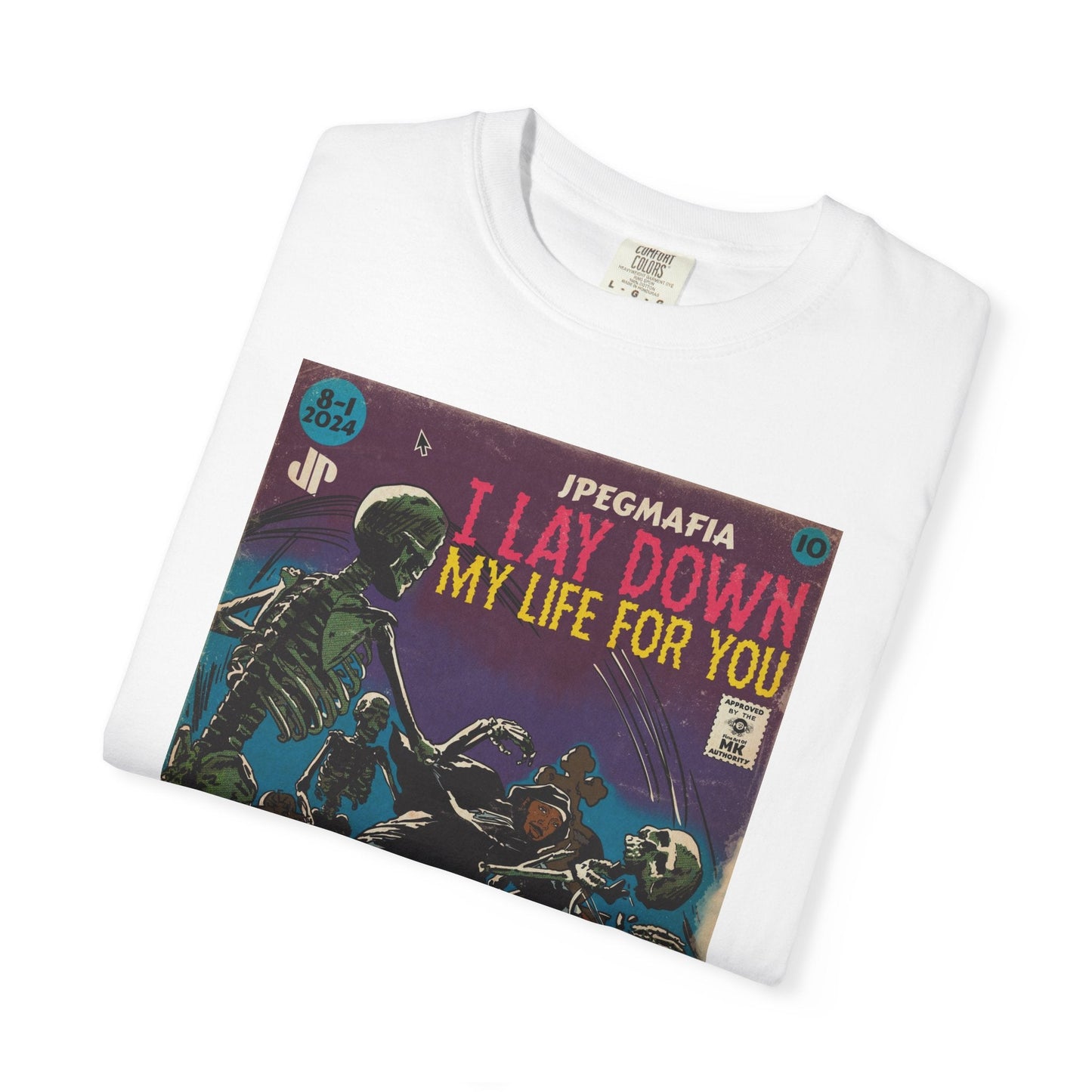 I Lay Down My Life For You Unisex Comfort Colors T-shirt