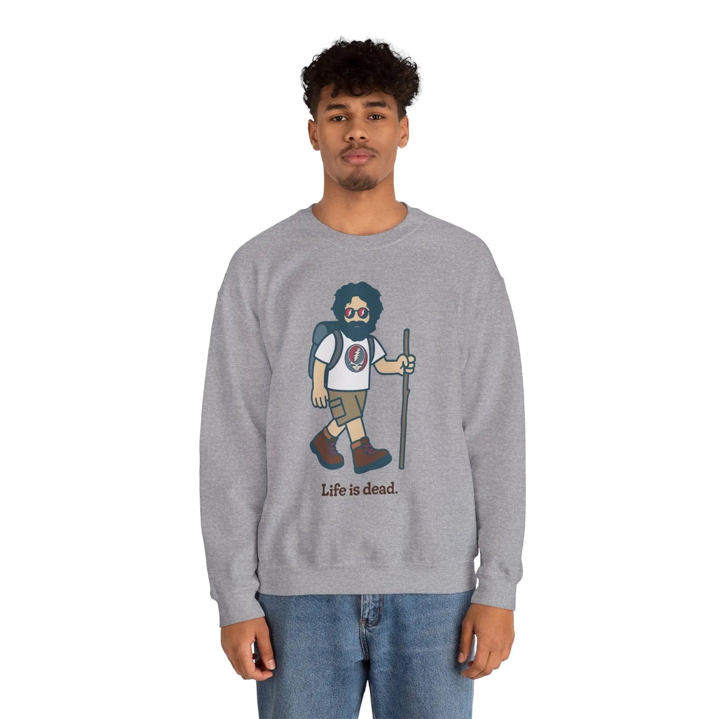 Life is dead. Crewneck Sweatshirt Unisex Heavy Blend Hikin' Jerry