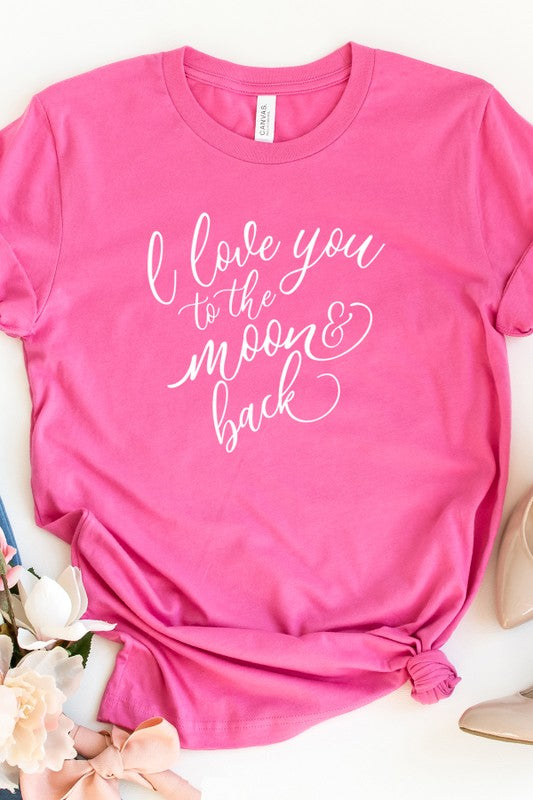 Love You Moon and Back Tee Unisex T-Shirt Bella Canvas