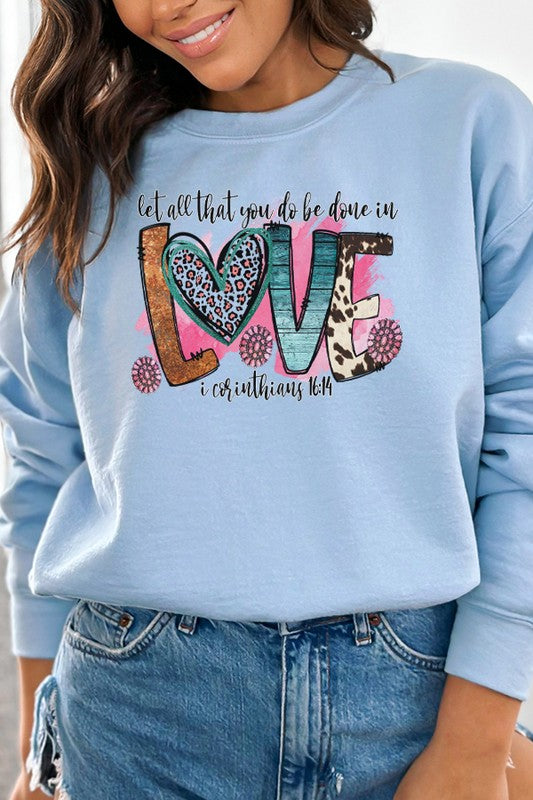 Valentine's Day Be Done in Love Sweatshirt Unisex Gildan