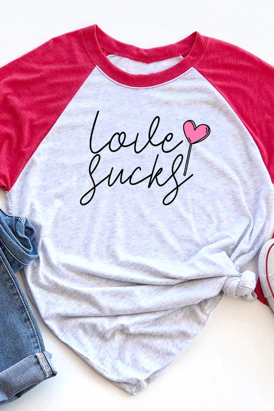 Love Sucks Raglan 3/4 Sleeve T-Shirt Next Level